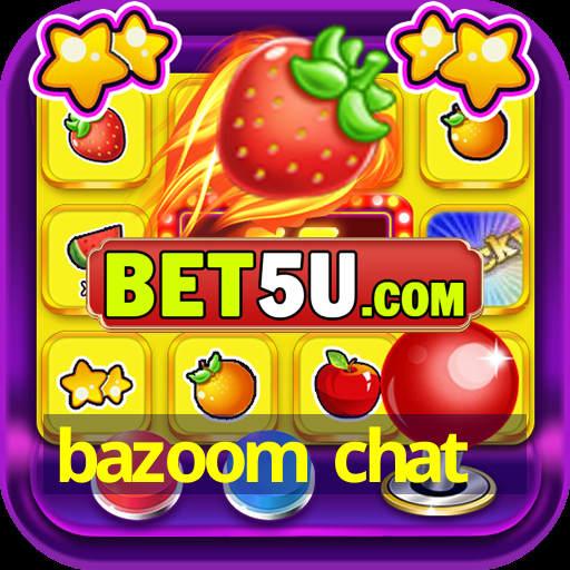 bazoom chat